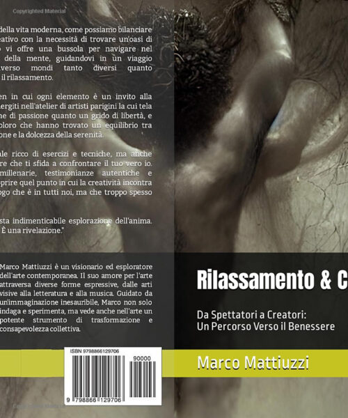 Esplora il Benessere attraverso l’Arte con il Libro di Marco Mattiuzzi